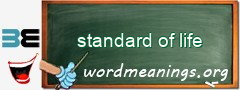 WordMeaning blackboard for standard of life